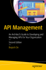 API Management: An Architect's Guide to Developing and Managing APIs for Your Organization Cover Image