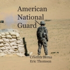 American National Guard By Cristina Berna, Eric Thomsen Cover Image