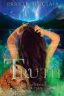 Truth: The Alex Conner Chronicles Book Two By Stephany Wallace (Editor), Jessica Tahbonemah (Illustrator), Parker Sinclair Cover Image