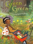 Green Green: A Community Gardening Story Cover Image