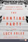 The Hunting Party: A Novel By Lucy Foley Cover Image