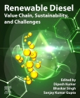 Renewable Diesel: Value Chain, Sustainability, and Challenges Cover Image