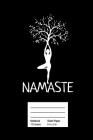 Namaste: Yoga Notizbuch Reisetagebuch für Meditation Training Yoga Lehrer Schüler Mädchen I Kundalini Chakra Tree Zen Mandala S By Yoga Books Cover Image