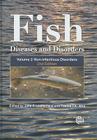 Fish Diseases and Disorders By John F. Leatherland (Editor), Patrick T. K. Woo (Editor) Cover Image