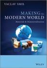 Making the Modern World By Vaclav Smil Cover Image