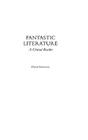 Fantastic Literature: A Critical Reader Cover Image