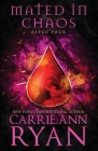Mated in Chaos By Carrie Ann Ryan Cover Image