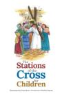 The Stations of the Cross for Children By Jerry J. Windley-Daoust, Vicki Shuckl (Illustrator) Cover Image