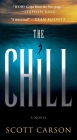 The Chill: A Novel By Scott Carson Cover Image