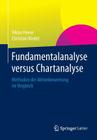 Fundamentalanalyse Versus Chartanalyse: Methoden Der Aktienbewertung Im Vergleich By Viktor Heese, Christian Riedel Cover Image