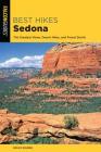 Best Hikes Sedona: The Greatest Views, Desert Hikes, and Forest Strolls By Bruce Grubbs Cover Image