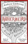 Rotherweird By Andrew Caldecott Cover Image