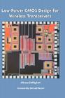 Low-Power CMOS Design for Wireless Transceivers By Alireza Zolfaghari Cover Image