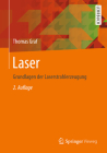 Laser: Grundlagen Der Laserstrahlerzeugung By Thomas Graf Cover Image