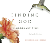 Finding God in Ordinary Time Cover Image