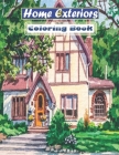 Home Exteriors Coloring Book: Luxurious Mansions, Country Homes, and More! (Coloring Books with Homes) Cover Image