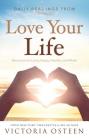 Daily Readings from Love Your Life: Devotions for Living Happy, Healthy, and Whole Cover Image