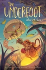 The Underfoot Vol. 2: Into the Sun By Ben Fisher, Emily S. Whitten, Michelle L. Nguyen (Illustrator) Cover Image