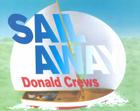Sail Away By Donald Crews, Donald Crews (Illustrator) Cover Image