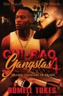 Chi'Raq Gangstas 4 By Romell Tukes Cover Image