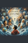 Exploring the Divine: A Journey into Questions of God Cover Image