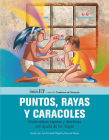 Puntos, rayas y caracoles: Matemáticas rápidas y divertidas con ayuda de los mayas By Emma Lam Cover Image