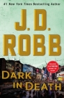 Dark in Death: An Eve Dallas Novel Cover Image