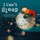 I Can't Sleep (Step Up -- Creative Thinking) By Cecil Kim, Josée Bisaillon (Illustrator) Cover Image