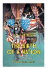 D.W. Griffith's 100th Anniversary The Birth of a Nation Cover Image