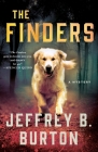 The Finders: A Mystery (Mace Reid K-9 Mystery #1) By Jeffrey B. Burton Cover Image