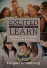 Excited to Learn: Motivation and Culturally Responsive Teaching Cover Image