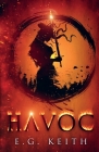 Havoc By E. G. Keith Cover Image