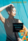 Skeleton Women By Mingmei Yip Cover Image