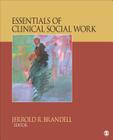 Essentials of Clinical Social Work By Jerrold R. Brandell (Editor) Cover Image