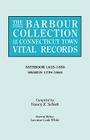 Barbour Collection of Connecticut Town Vital Records. Volume 38: Saybrook 1635-1850, Sharon 1739-1865 By Lorraine Cook White (Editor), Nancy E. Schott (Compiled by) Cover Image