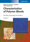 Characterization of Polymer Blends: Miscibility, Morphology and Interfaces Cover Image