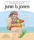 Junie B. Jones #26: Aloha-ha-ha! Cover Image