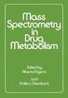 Mass Spectrometry in Drug Metabolism Cover Image