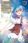 Banished from the Hero's Party, I Decided to Live a Quiet Life in the Countryside, Vol. 9 (light novel) (Banished from the Hero's Party, I Decided to Live a Quiet Life in the Countryside (light novel) #9) By Zappon, Yasumo (By (artist)), Dale DeLucia (Translated by) Cover Image