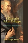 L'Évangile Selon Philippe: Écritures Apocryphes By Joseph Klaus Cover Image