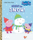 Hooray for Snow! (Peppa Pig) (Little Golden Book) By Golden Books, Zoe Waring (Illustrator) Cover Image