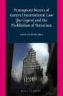 Peremptory Norms of General International Law (Jus Cogens) and the Prohibition of Terrorism Cover Image