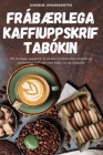 FrábÆrlega Kaffiuppskriftabókin By Sigríður Jóhannsdóttir Cover Image