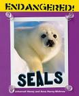 Seals (Endangered!) By Johannah Haney Cover Image
