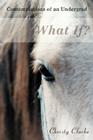 What If?: Contemplations of an Undergrad Cover Image