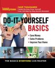 Family Handyman Do-It-Yourself Basics: Save Money, Solve Problems, Improve Your Home (Family Handyman DIY Basics #1) By Editors of Family Handyman Cover Image