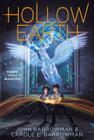 Hollow Earth By John Barrowman, Carole E. Barrowman Cover Image