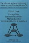 Preispolitik Im Internationalen Marketing Und Westeuropaeische Integration (Informationstechnologie Und Oekonomie #8) By Wolfgang Gaul (Editor), Ulrich Lutz Cover Image