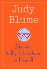 Starring Sally J. Freedman as Herself By Judy Blume Cover Image