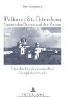 Pulkovo / St. Petersburg: Spuren Der Sterne Und Der Zeiten. Geschichte Der Russischen Hauptsternwarte Cover Image